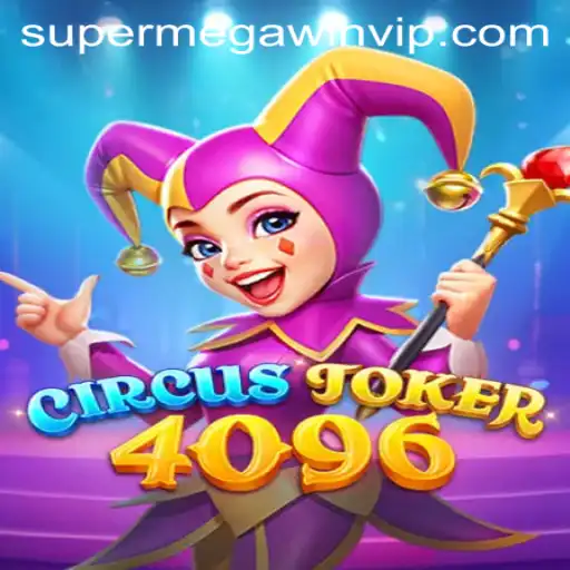Discover the Thrilling World of CircusJoker4096: A Comprehensive Guide