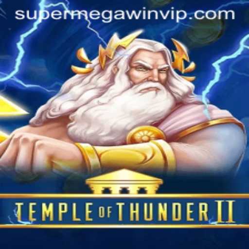 Temple of Thunder II: A Thrilling Adventure with Epic Rewards